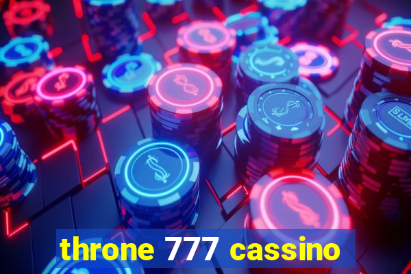 throne 777 cassino